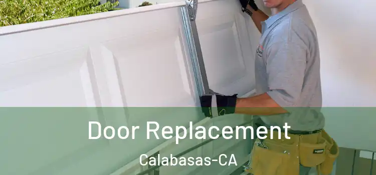  Door Replacement Calabasas-CA