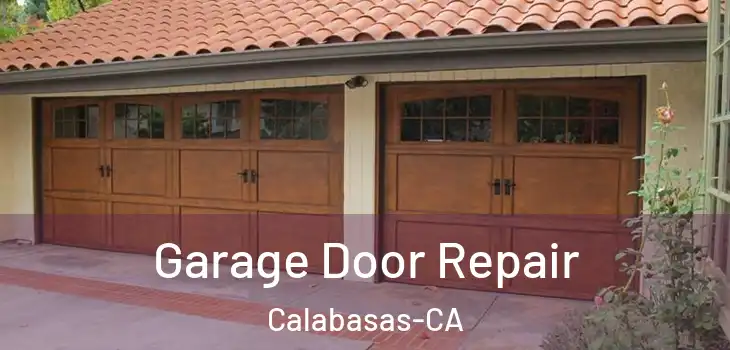  Garage Door Repair Calabasas-CA