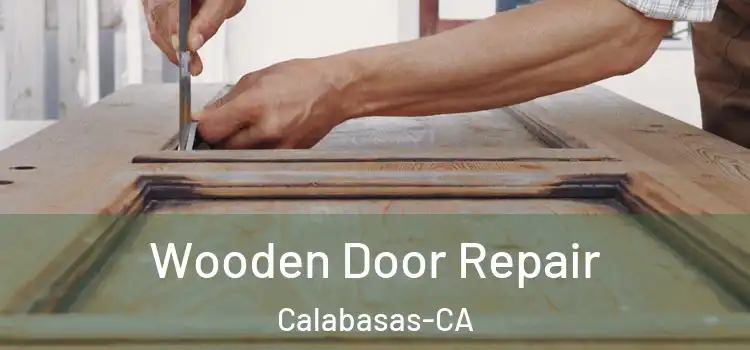 Wooden Door Repair Calabasas-CA